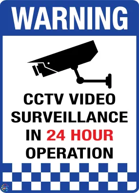 CCTV Video Surveillance In 24 Hour Operation Sign