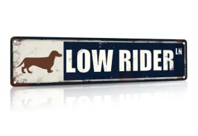 Dachshund Dog Low Rider LN sign