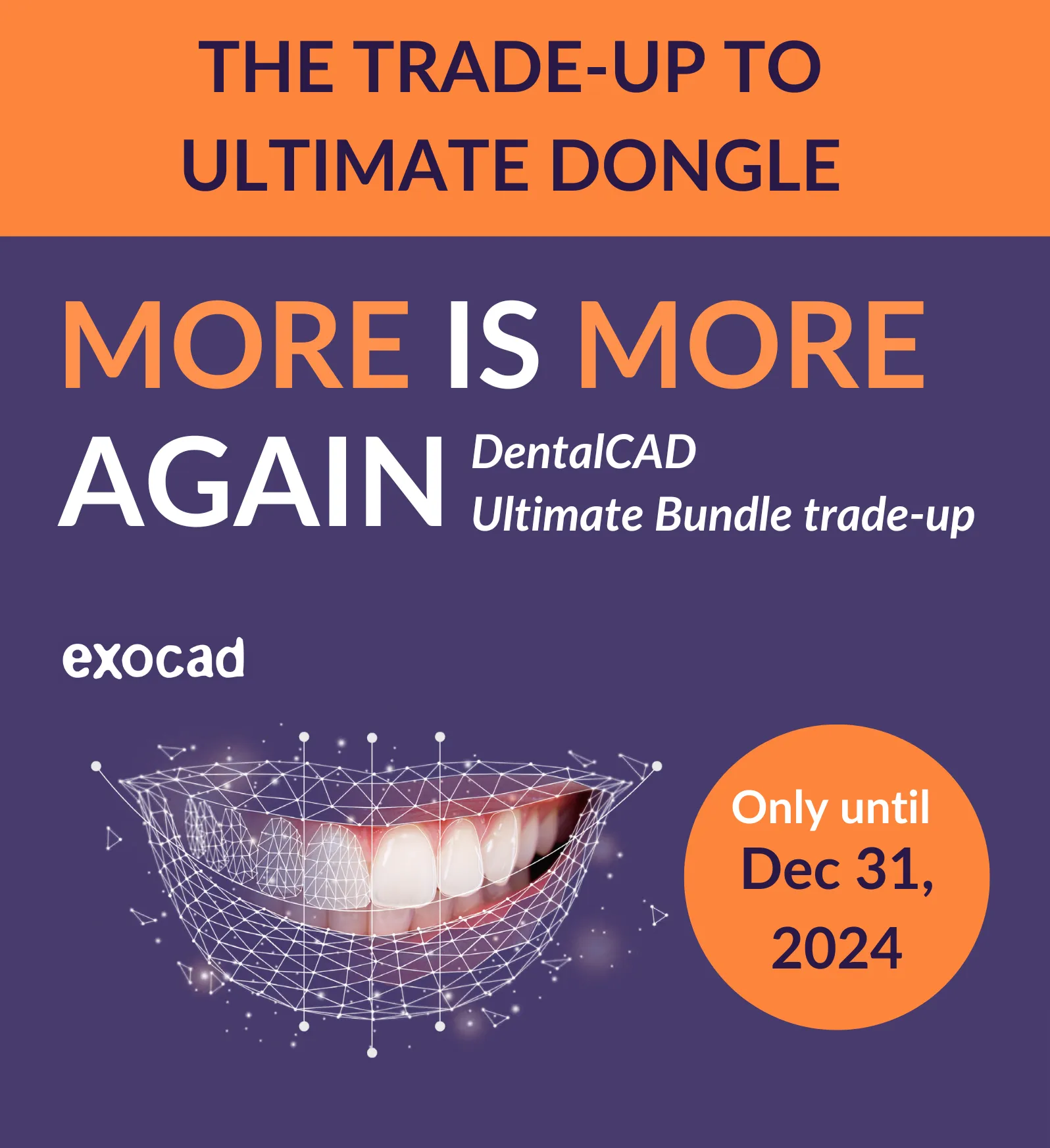 exocad THE TRADE-UP TO ULTIMATE DONGLE