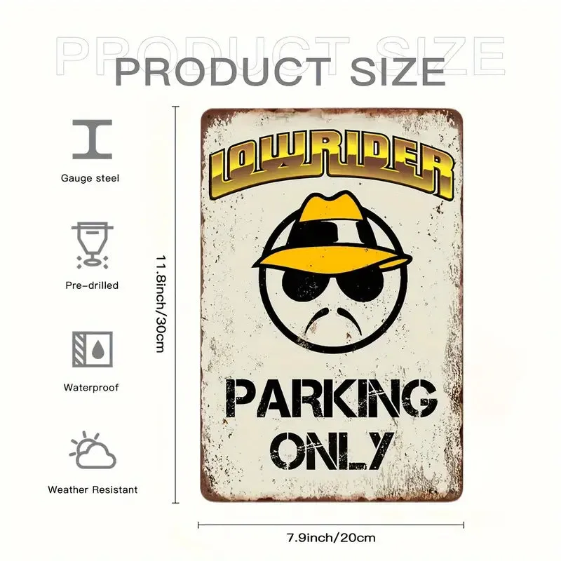 Lowrider Parking Only vintage sign