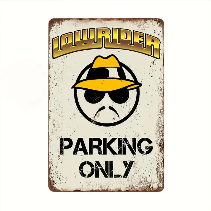 Lowrider Parking Only vintage sign